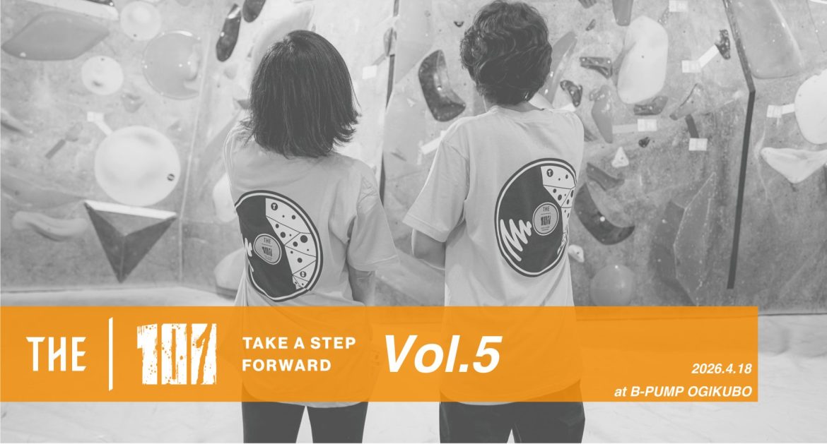 【開催発表】THE101 -TAKE A STEP FORWARD- Vol.5