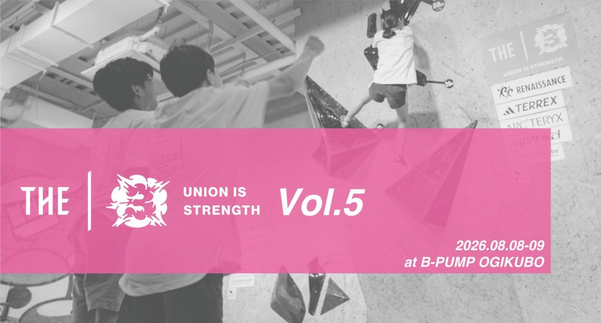 【開催発表】THE 3 – UNION IS STRENGTH – Vol.5