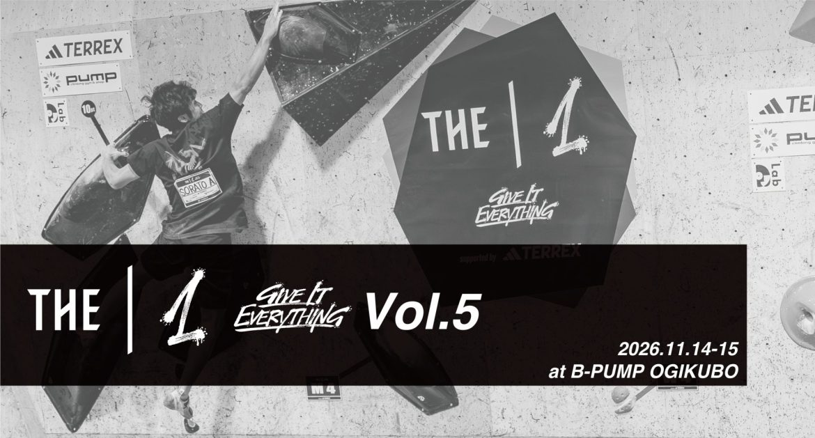 【B-pump OGIKUBO】THE|1 – GIVE IT EVERYTHING – Vol.5